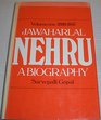 Jawaharlal Nehru 18891947 v1 A Biography