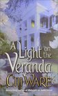 A Light on the Veranda