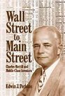 Wall Street to Main Street  Charles Merrill and MiddleClass Investors