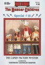 The Candy Factory Mystery (Boxcar Children Special, Bk 18)