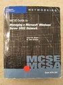 70291 MCSE / MCSA Guide to Managing a Microsoft Windows Server 2003 Network