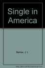 Single in America