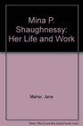 Mina P Shaughnessy Her Life and Work