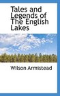 Tales and Legends of The English Lakes