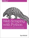Web Scraping with Python A Comprehensive Guide to Data Collection Solutions