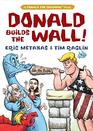 Donald Builds the Wall