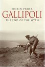 Gallipoli The End of the Myth