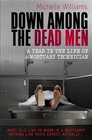 Down Among the Dead Men A Year in the Life of a Mortuary Technician