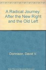 A Radical Agenda After the New Right and the Old Left