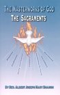 The Masterworks of God The Sacraments