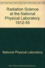 Radiation Science at the National Physical Laboratory 191255