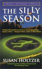 The Silly Season An Entr' Acte Mystery of the University of Michigan