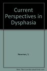 Current Perspectives in Dysphasia