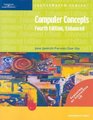 Computer Concepts  Illustrated Introductory Fourth Edition Enhanced