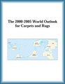 The 20002005 World Outlook for Carpets and Rugs