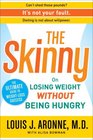 The Skinny On Losing Weight without Being Hungrythe Ultimate Guide to Weight Loss Success