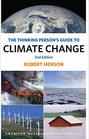 The Thinking Person's Guide to Climate Change Second Edition