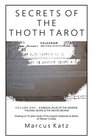 Secrets of the Thoth Tarot VOL I A Magical Atlas of the Universe
