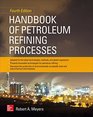 Handbook of Petroleum Refining Processes Fourth Edition