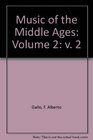 Music of the Middle Ages Volume 2