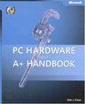 PC Hardware and A Handbook