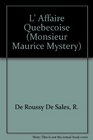 L'Affaire Quebecoise