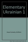 Elementary Ukrainian 1 Student Manual