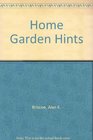 Home Garden Hints