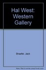 Hal West Western Gallery