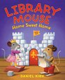 Library Mouse Bk 5 Home Sweet Home