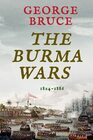 The Burma Wars 18241886