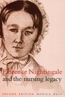 Florence Nightingale and the Nursing Legacy