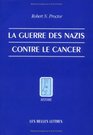 La guerre des nazis contre le cancer