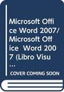 Microsoft Office Word 2007/ Microsoft Office  Word 2007