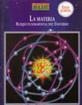 La Materia Bloque Fundamental del Universo