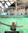 The Springboard in the Pond An Intimate History of the Swimming Pool