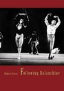 Following Balanchine