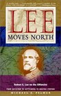 Lee Moves North  Robert E Lee on the Offensive