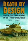 Death by Design The Fate of British Tank Crews in the Second World War