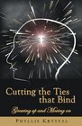 Cutting the Ties That Bind