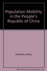 Population Mobility in the People's Republic of China