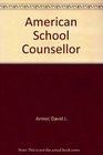 The American School Counselor A Case Study in the Sociology of Professions