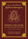 Hidden Treasure of the Profound Path A WordByWord Commentary on the Kalachakra Preliminary Practices
