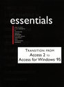 Transition from Access 3 to Access for Windows 95 Essentials