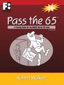 Pass the 65 A Training Guide for the NASAA Series 65 Exam