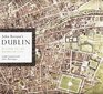 John Rocque's Dublin A Guide to the Georgian City