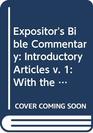 The NIV Expositor's Bible Commentary Introductory Articles