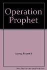 Operation Prophet
