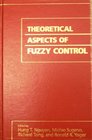 Theoretical Aspects of Fuzzy Control