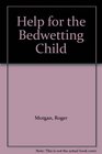 Help for the Bedwetting Child